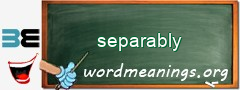 WordMeaning blackboard for separably